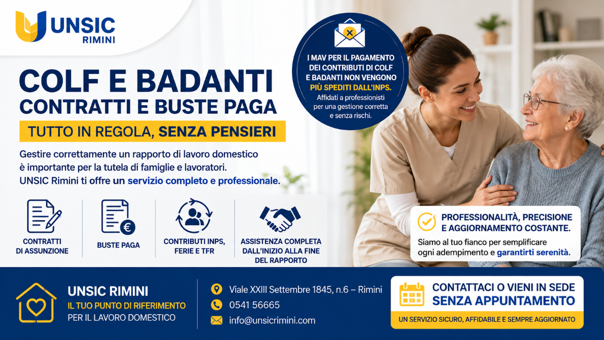Colf e Badanti: Contratti Buste paga e Contributi con il supporto di UNSIC | UNSIC Rimini Riccione Cattolica Bellaria Cesenatico Cesena | Patronato e CAF Imprese Privati