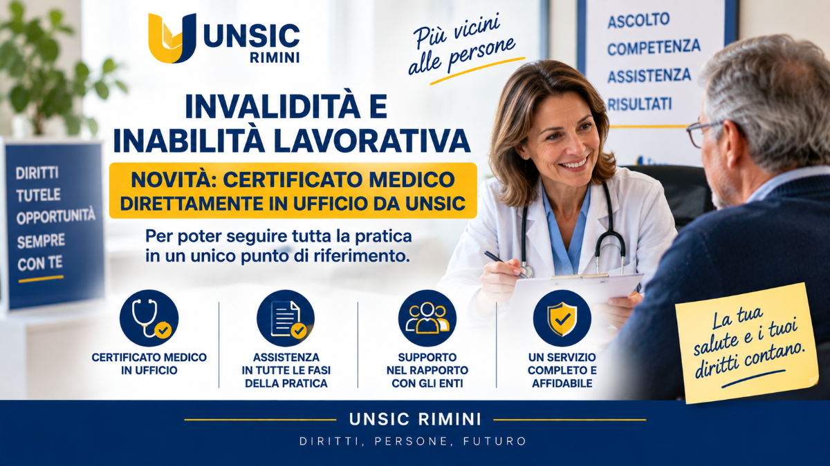 Invalidità e inabilità lavorativa: certificato medico direttamente presso UNSIC Rimini | UNSIC Rimini Riccione Cattolica Bellaria Cesenatico Cesena | Patronato e CAF Imprese Privati
